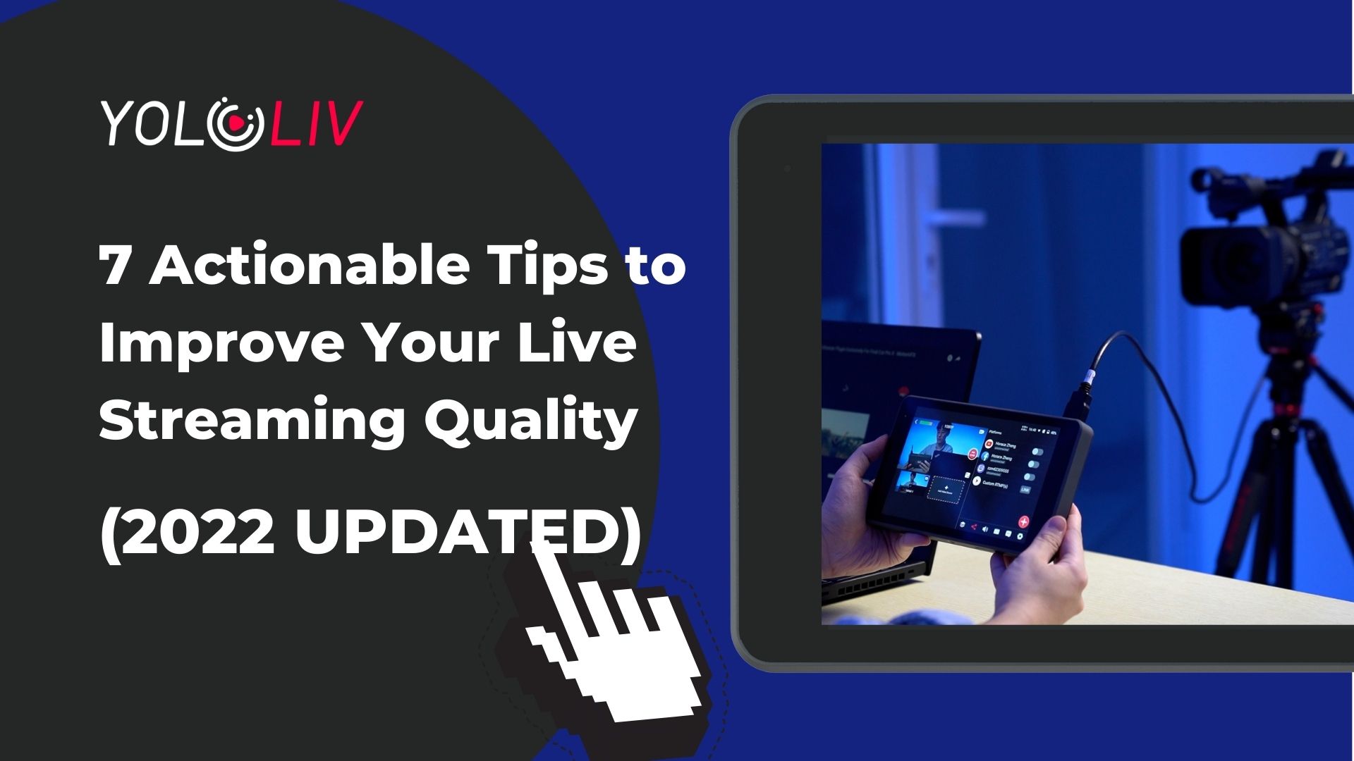 7 Actionable Tips to Improve Your Live Streaming Quality (2022 Updated) -