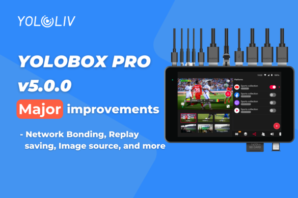 A Brief Version History of YoloBox Lineups Software Updates