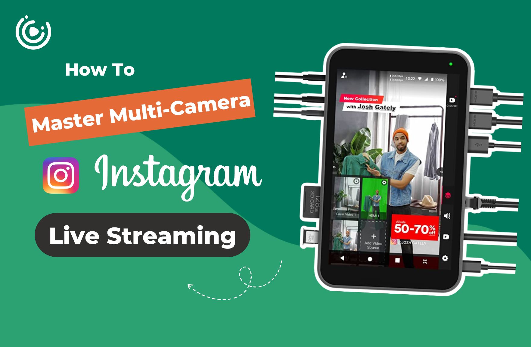 How to Master Multi-Camera Live Streaming on Instagram -