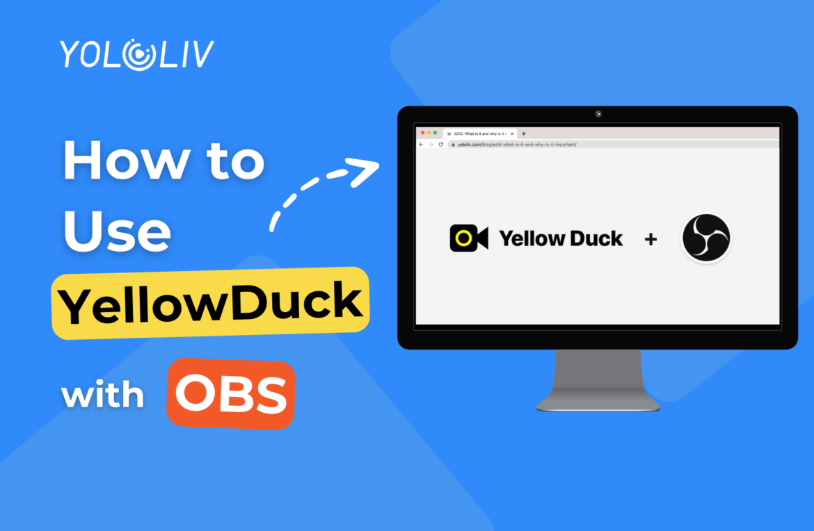 Using OBS with Yellow Duck for Instagram Live Using OBS and Yellow Duck for Instagram Live