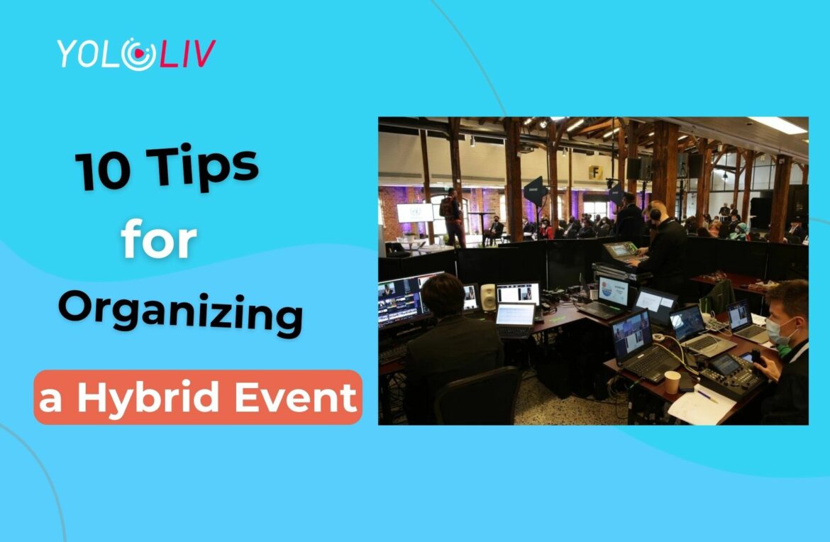 10 tips for organizing a hybrid event