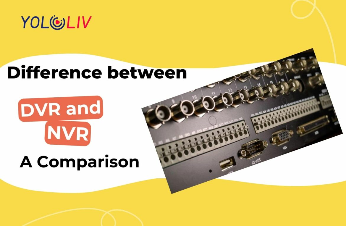 Difference Between DVR and NVR Difference Between DVR and NVR