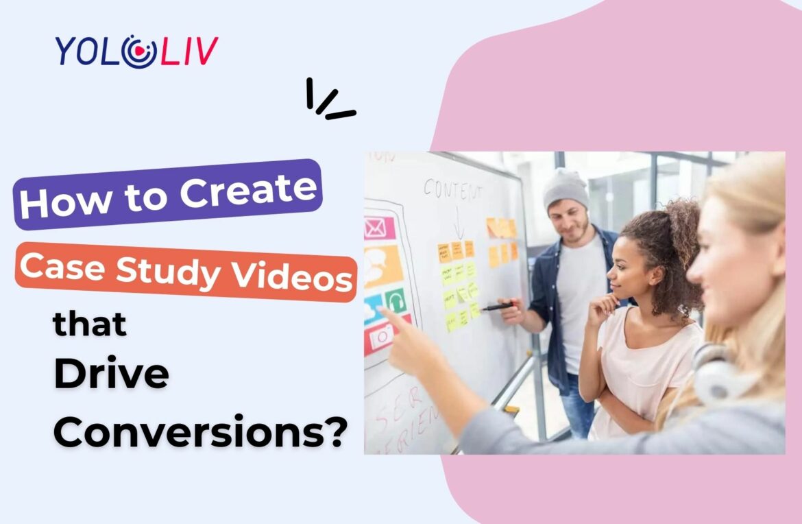 How to Create Case Study Videos