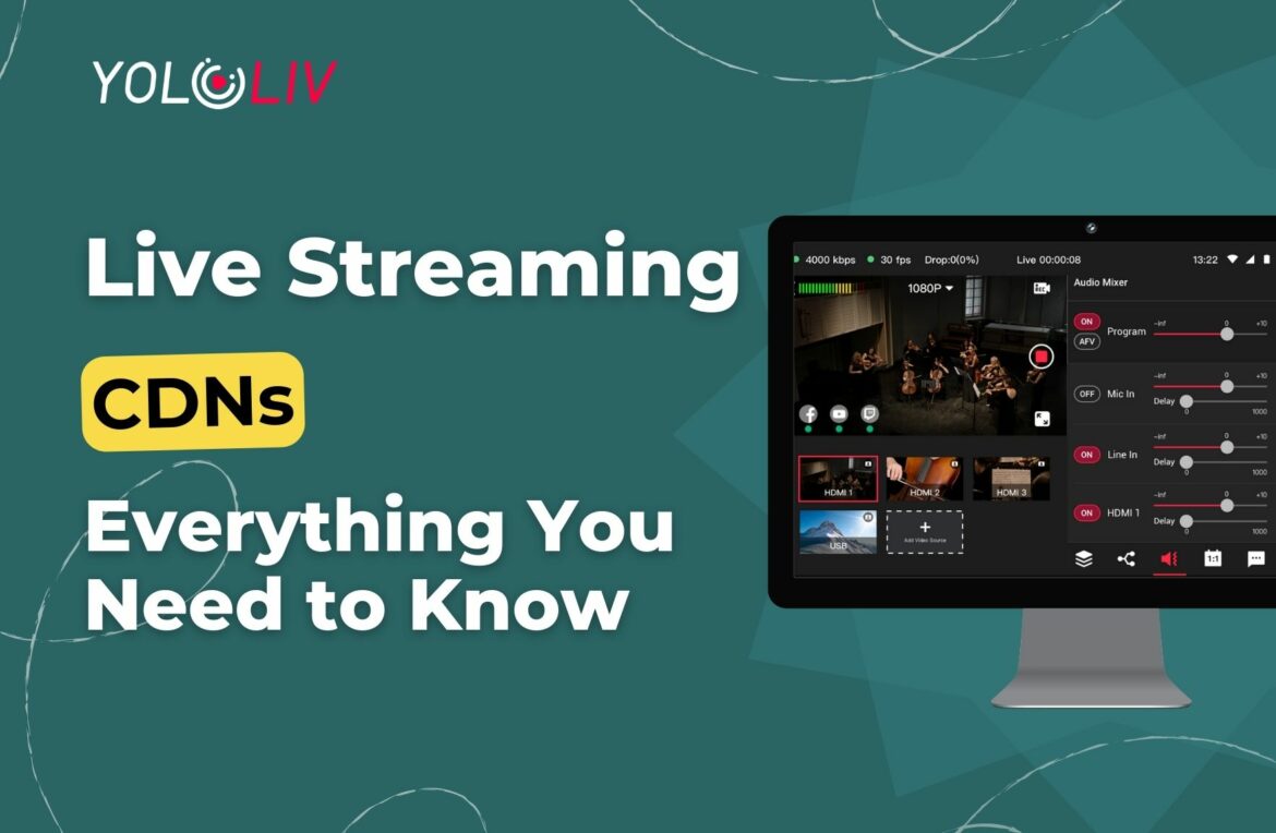 Live Streaming CDN Live Streaming CDN