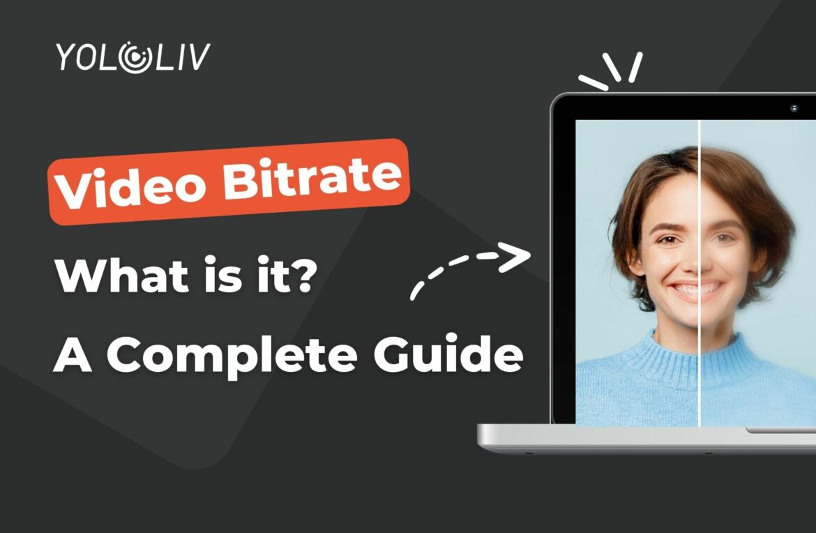 What is Video Bitrate What is Video Bitrate