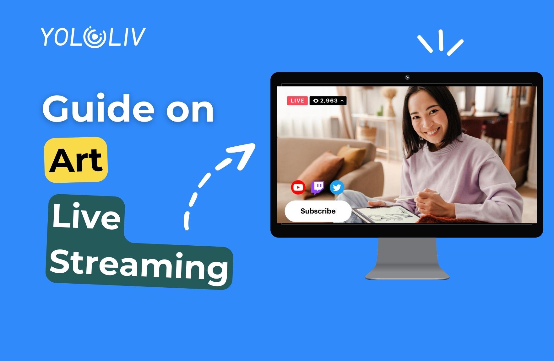 Guide on Art Live Streaming