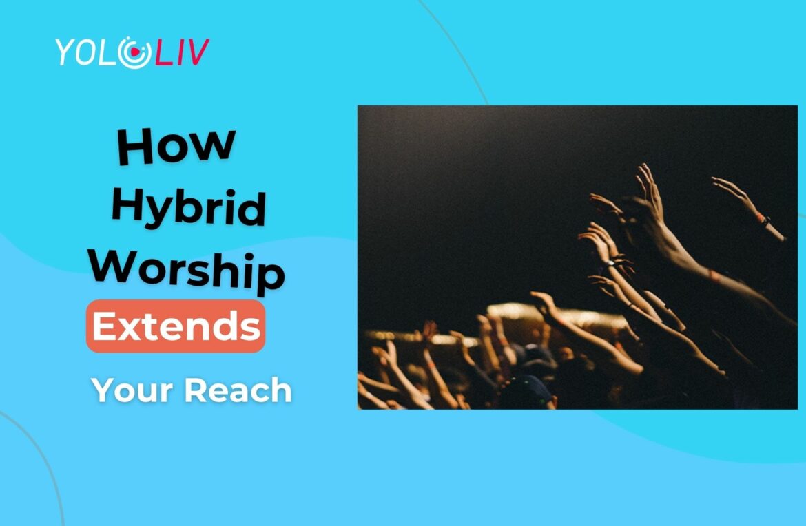 hybrid worship