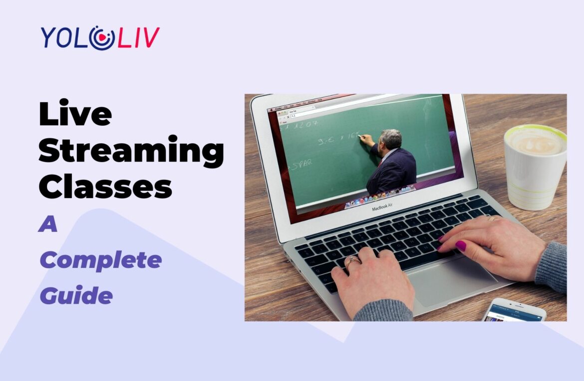 live streaming classes live streaming classes