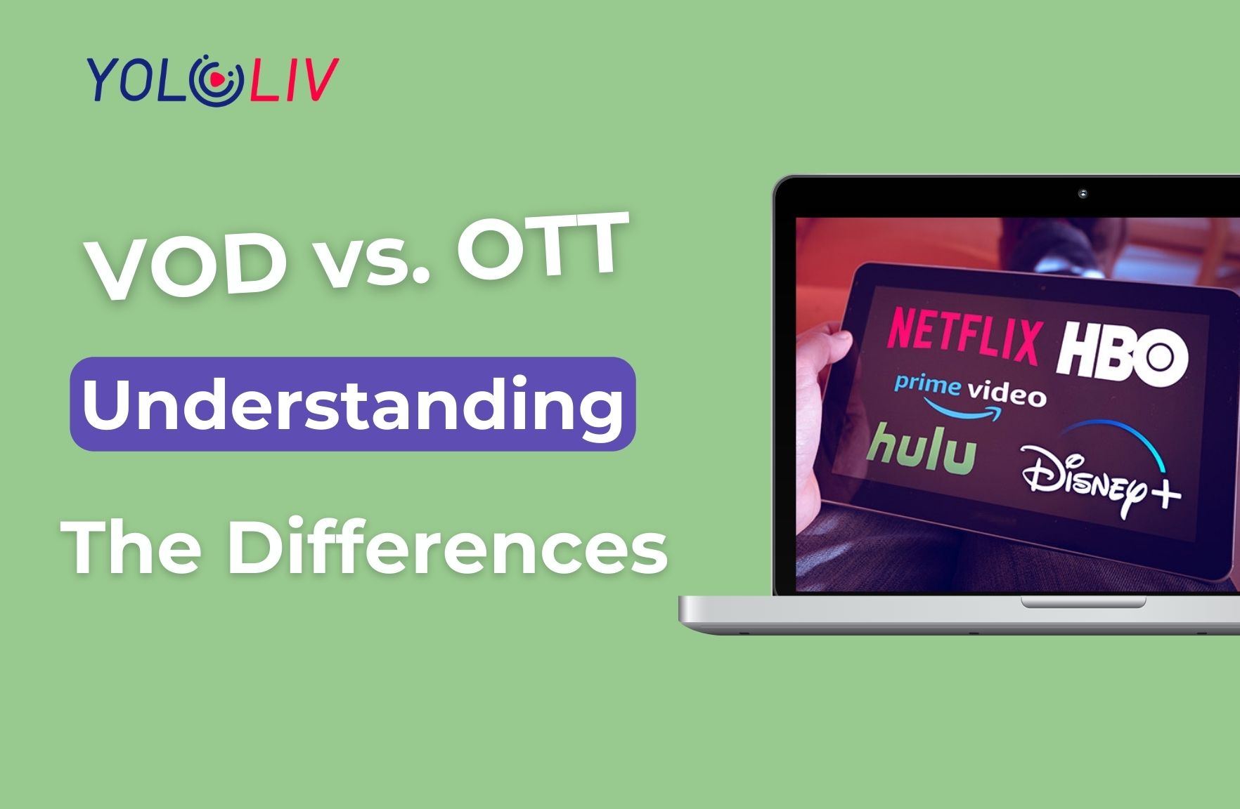 VOD vs OTT Understanding the Difference