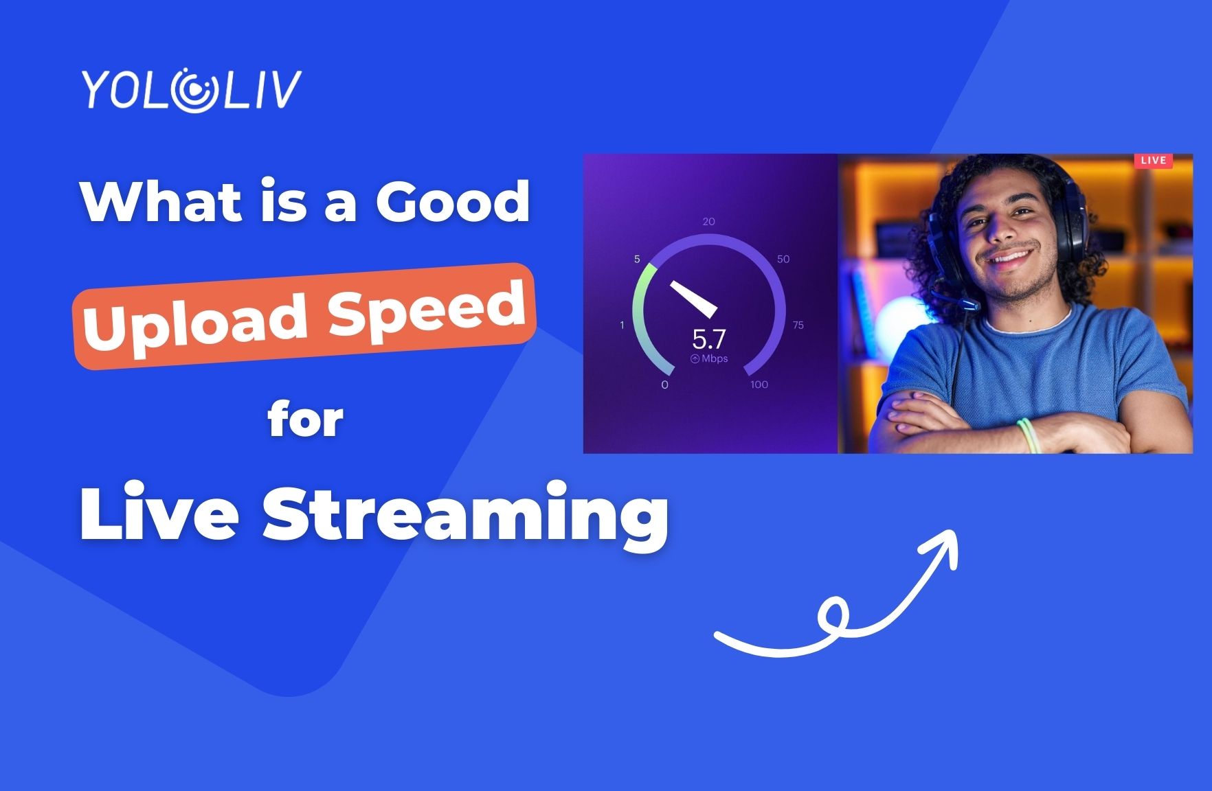 What Is A Good Upload Speed For Streaming 