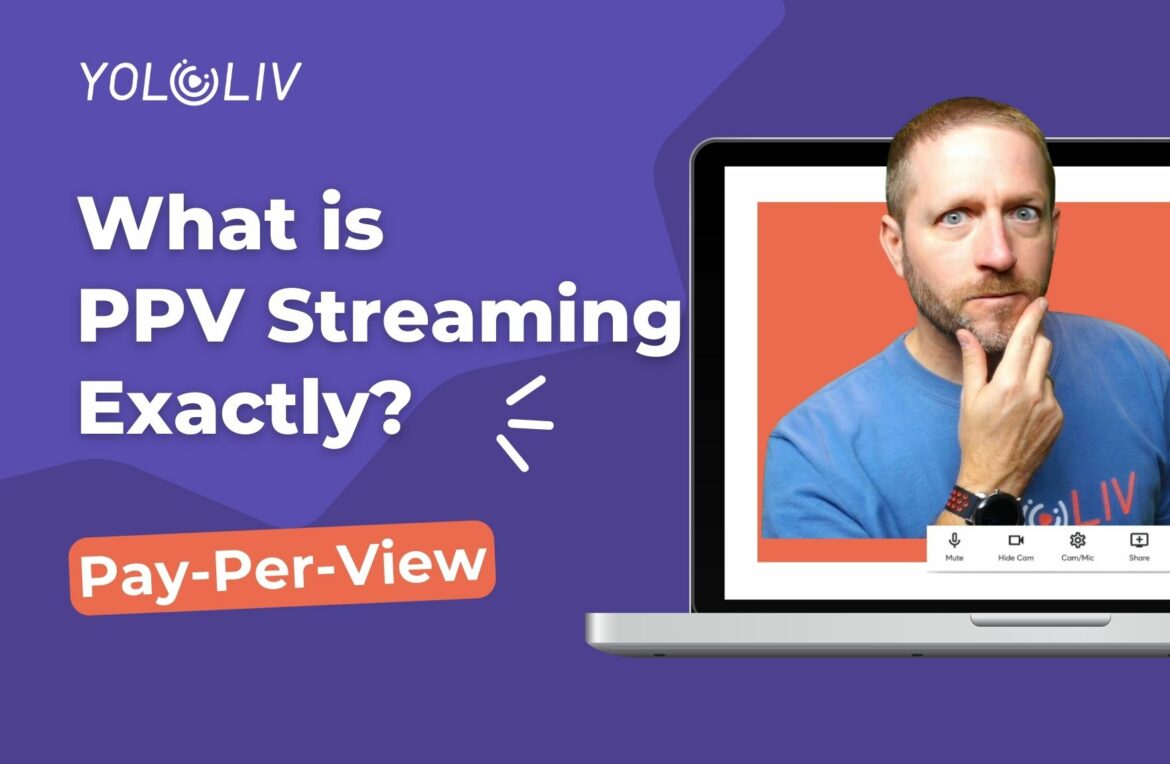 what is ppv streaming what is ppv streaming