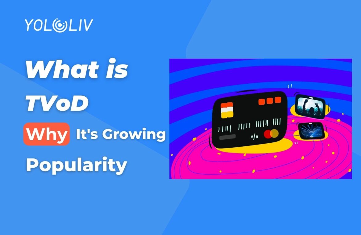what is tvod what is Tvod(Transactional video on demand)