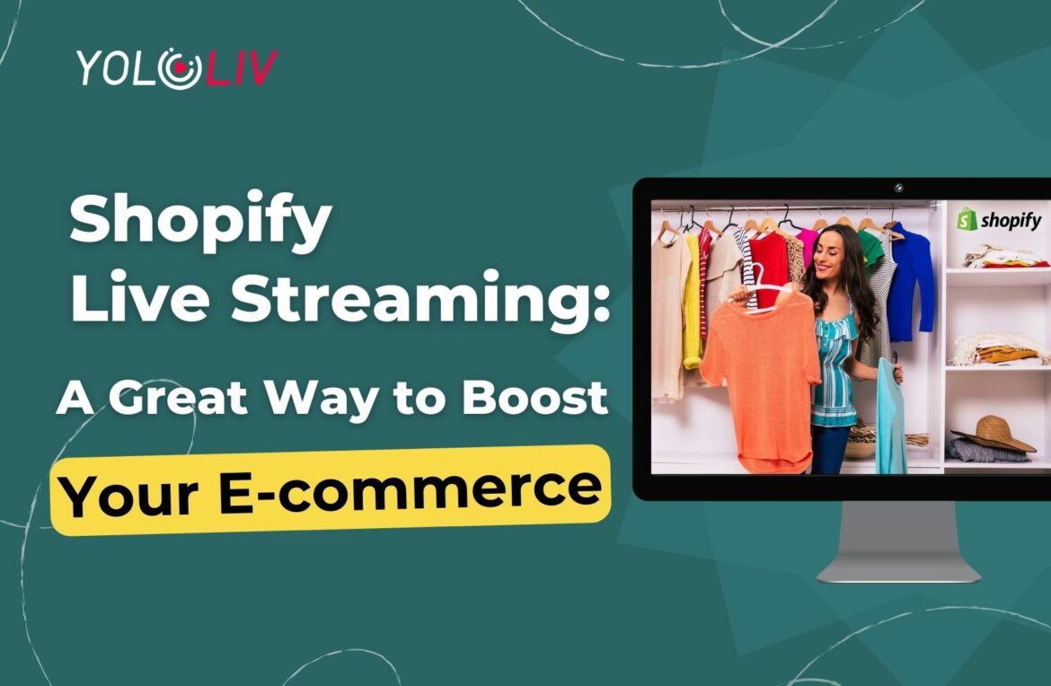 Shopify Live Streaming