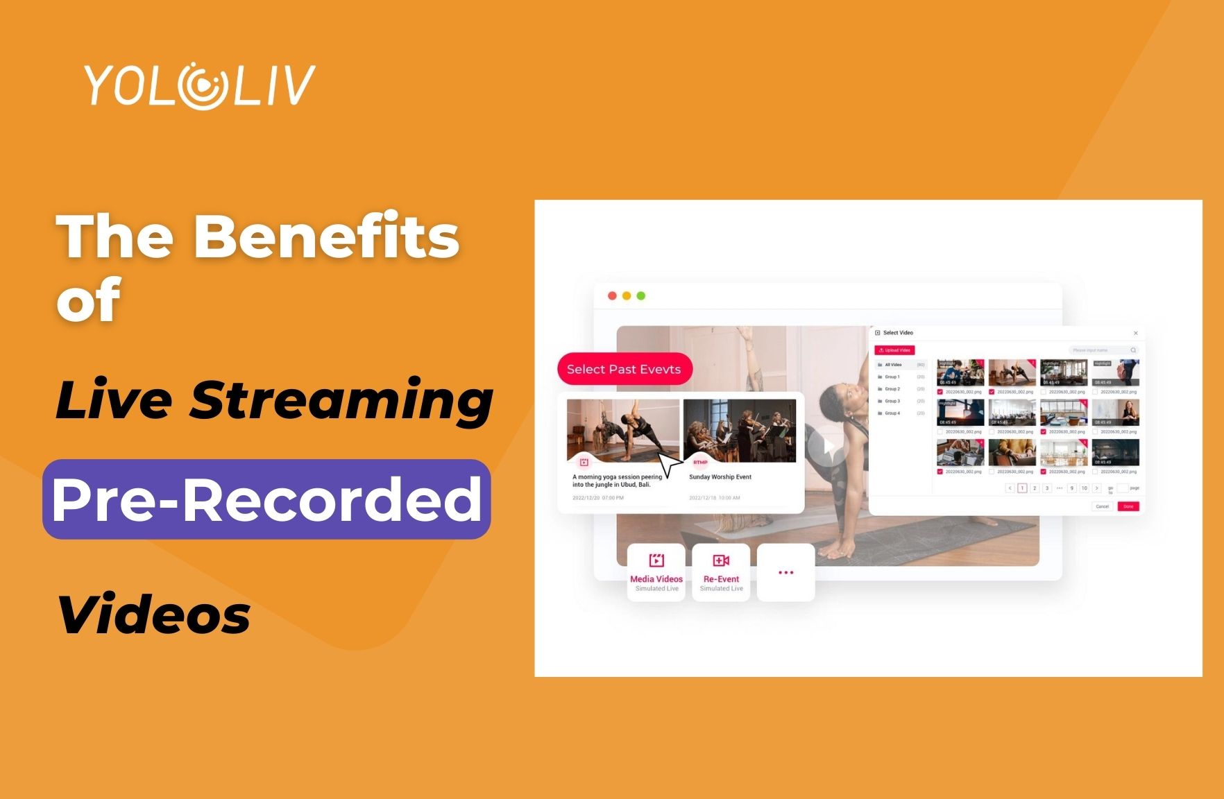 The Benefits of Live Streaming Pre-Recorded Videos -