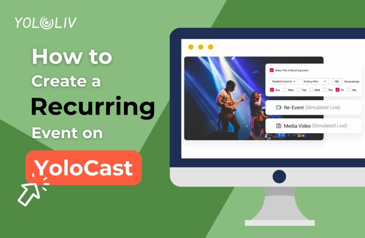 How to Create a Recurring Event on YoloCast How to Create a Recurring Event on YoloCast