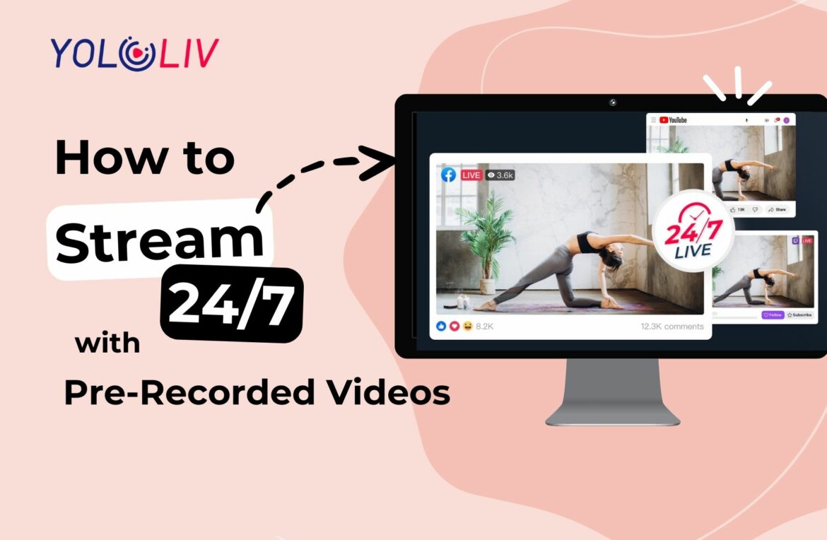 24/7 live streaming with pre-recorded video 24/7 live streaming with pre-recorded video