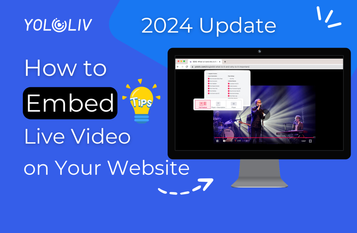 How to Embed Live Videos on Your Website (2024 Update)