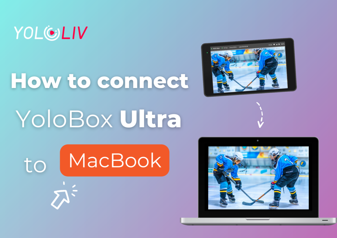 How to Connect Your YoloBox Ultra to MacBook