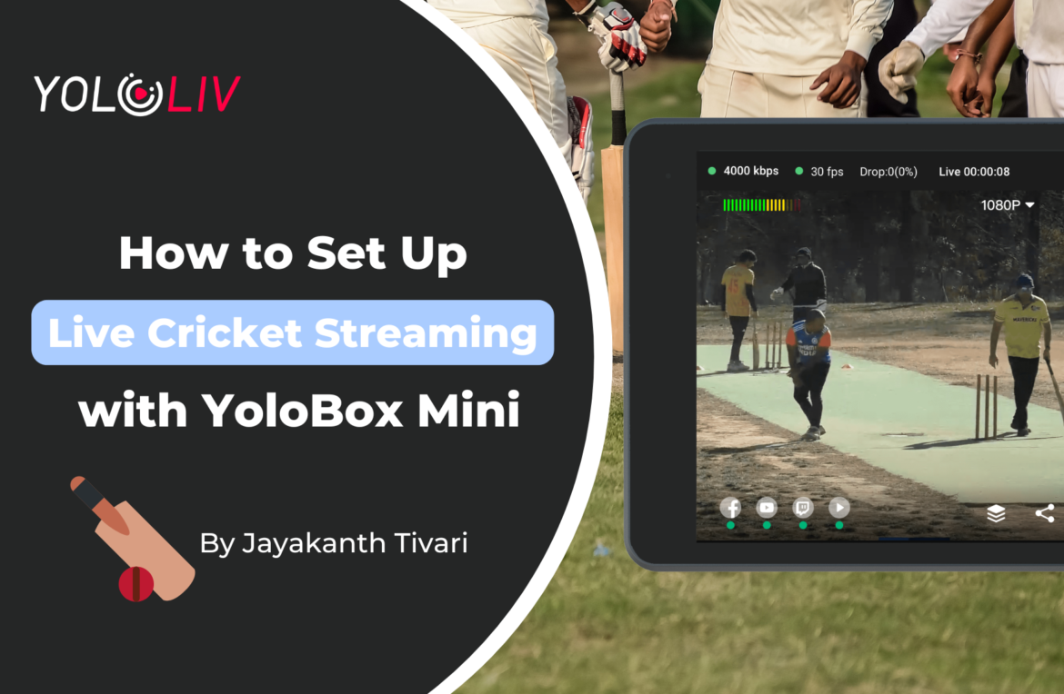 How to Set Up Live Cricket Streaming with YoloBox Mini How to Set Up Live Cricket Streaming with YoloBox Mini