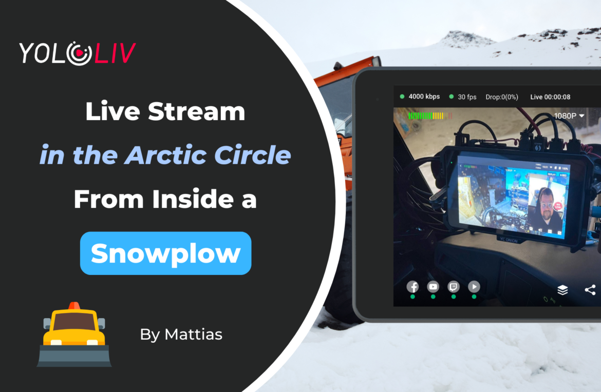 Live Stream in the Arctic Circle with YoloBox Pro: From Inside a Snowplow!