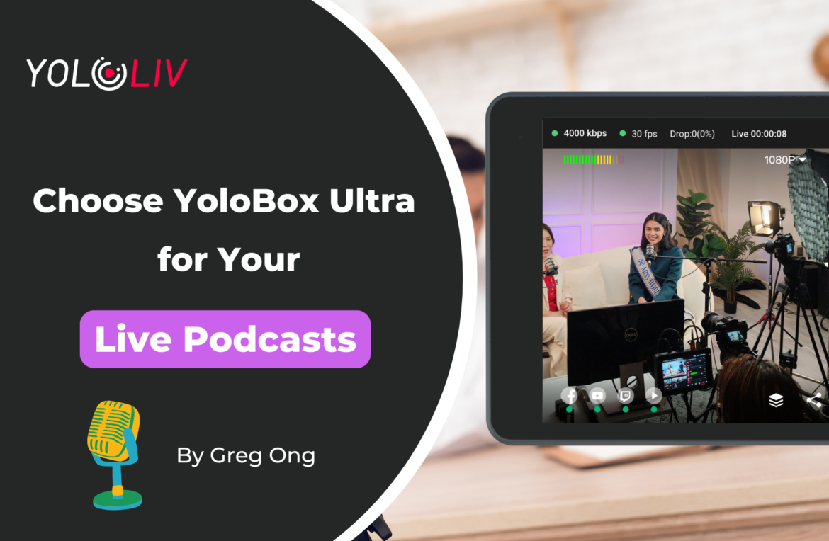Why You Should Choose YoloBox Ultra for Your Live Podcasts