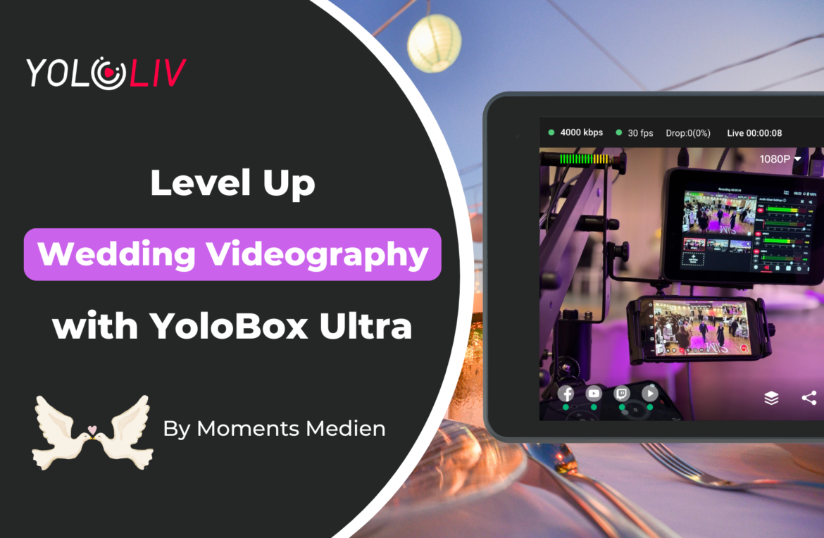 Level Up Wedding Videography with YoloBox Ultra